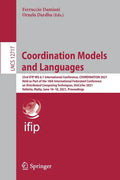 Coordination Models and Languages: 23rd Ifip Wg 6.1 International Conference, Coordination 2021, Held as Part of the 16th International Federated Conf - Paperback