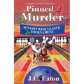 Pinned 4 Murder - Paperback