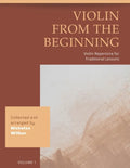 Violin from the Beginning: Violin Repertoire for Traditional Lessons - Paperback