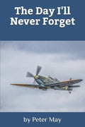 The Day I'll Never Forget - Paperback