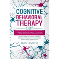 Cognitive Behavioral Therapy -CBT-: this book includes: CBT for Anxiety, Anxiety Therapy, Borderline Personality Disorder, Vagus Nerve Stimulation - Paperback