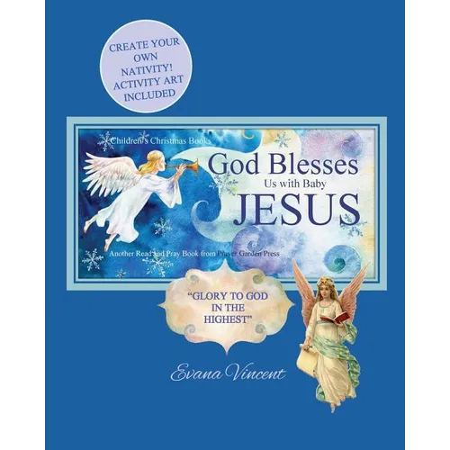 God Blesses Us with Baby Jesus Children's Christmas Books: Create Your Own Nativity! Activity Art Included Another Read and Pray Book from Prayer Gard - Paperback