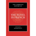 The Cambridge History of the Novel in French - Paperback