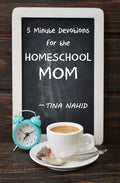 5 Minute Devotions for the Homeschool Mom - Paperback