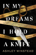 In My Dreams I Hold a Knife - Hardcover