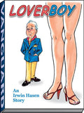 Loverboy: An Irwin Hasen Story - Paperback