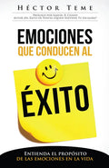 Emociones Que Conducen Al Éxito: Entienda El Propósito de Las Emociones En La Vida - Paperback