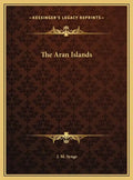 The Aran Islands - Hardcover
