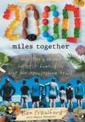 2,000 Miles Together: The Story of the Largest Family to Hike the Appalachian Trail - Hardcover