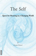 The Self: Quest for Meaning in a Changing World - Paperback