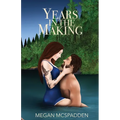 Years in the Making - Paperback