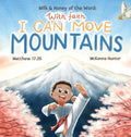 Milk and Honey of the Word With Faith I Can Move Mountains - Hardcover