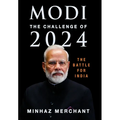 Modi: The Challenge for 2024 - The Battle for India - Hardcover