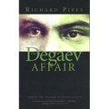 The Degaev Affair: Terror and Treason in Tsarist Russia - Paperback