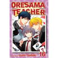 Oresama Teacher, Vol. 16 - Paperback
