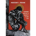 I Remember Death by Its Proximity to What I Love - Hardcover