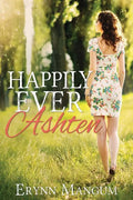 Happily Ever Ashten - Paperback
