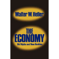 The Economy: Old Myths and New Realities - Paperback