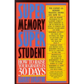 Super Memory - Super Student: How to Raise Your Grades in 30 Days - Paperback