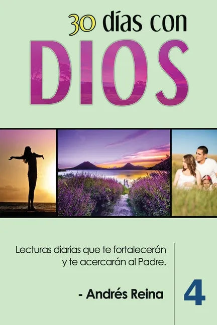 30 Días con Dios (Volumen 4): Lecturas diarias que te fortalecerán y te acercarán al Padre - Paperback