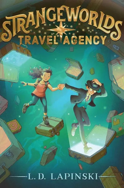 Strangeworlds Travel Agency - Hardcover