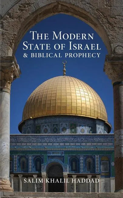 The Modern State of Israel and Biblical Prophecy - Paperback