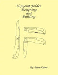 Slip-joint Folder Designing and Building - Paperback