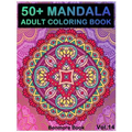 50+ Mandala: Adult Coloring Book 50 Mandala Images Stress Management Coloring Book For Relaxation, Meditation, Happiness and Relief - Paperback