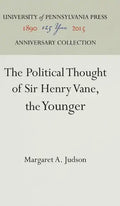 The Political Thought of Sir Henry Vane, the Younger - Hardcover