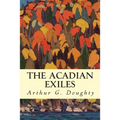 The Acadian Exiles - Paperback