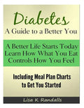 Diabetes - A Guide to a Better You: Including Meal Plan Charts to Get You Started - Paperback