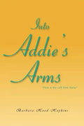 Into Addie's Arms - Paperback