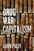 Drug War Capitalism - Paperback