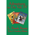 Adventures in Oz Vol. IV: The Scarecrow of Oz, Rinkitink in Oz, the Lost Princess of Oz - Hardcover