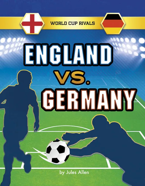 England vs. Germany - Hardcover