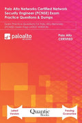 Palo Alto Networks Certified Network Security Engineer (PCNSE) Exam Practice Questions & Dumps: Exam Practice Questions For Palo Alto Networks (PCNSE) - Paperback