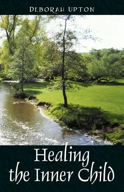 Healing the Inner Child - Paperback
