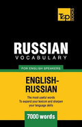 Russian Vocabulary for English Speakers - 7000 words - Paperback