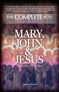 Mary, John & Jesus among others: Biographical Documents of the Early Church in Plain English - Paperback