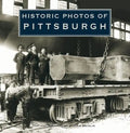 Historic Photos of Pittsburgh - Hardcover