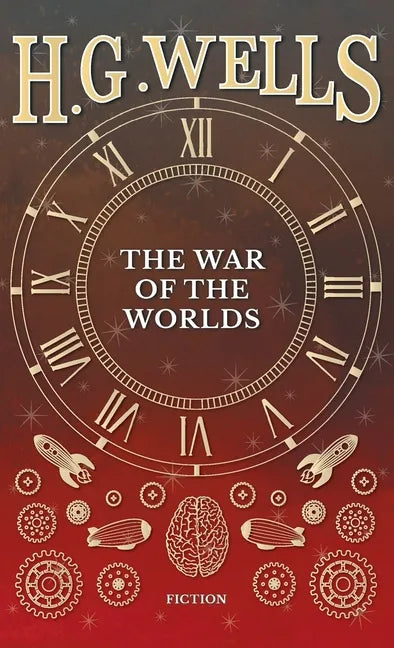 The War of the Worlds - Hardcover