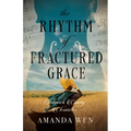 The Rhythm of Fractured Grace - Paperback