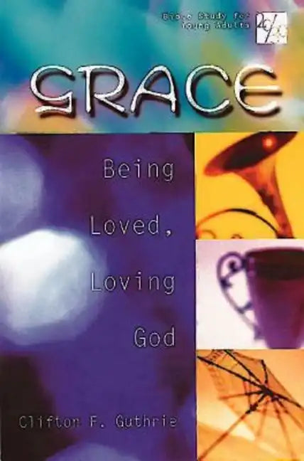 20/30 Bible Study for Young Adults Grace: Being Loved, Loving God - Paperback