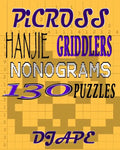 Picross, Hanjie, Griddlers, Nonograms: 130 Puzzles - Paperback