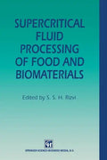 Supercritical Fluid Processing of Food and Biomaterials - Paperback