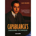 Capablanca's Endgame Technique: The Astonishing Chess Logic of the 3rd World Champion - Hardcover