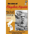 The Story of Chaplain Kapaun, Patriot Priest of the Korean Conflict: The Story of Chaplain Kapaun - Paperback