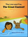 The Lion and The Fox: The Great Contest - Children's Moral Series Aged 4-9 - Paperback