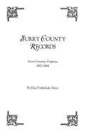 Surry County Records. Surry County, Virginia, 1652-1684 - Paperback