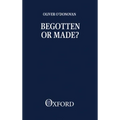 Begotten or Made - Paperback